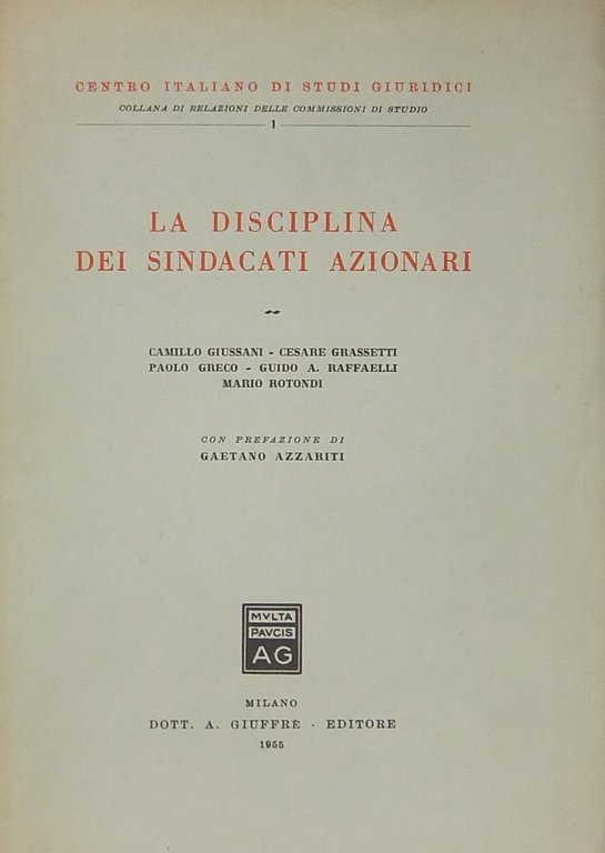 La disciplina dei sindacati azionari. Prefazione di Gaetano Azzariti | Immagine Gallery 2