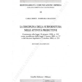 La disciplina della subfornitura nelle attività produttive. Commento alla legge …
