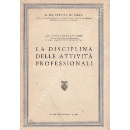 La disciplina delle attività professionali. (Breve esame delle disposizioni contenute … | Immagine principale