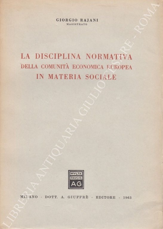 La disciplina normativa della Comunità Economica Europea in materia sociale | Immagine Gallery 2