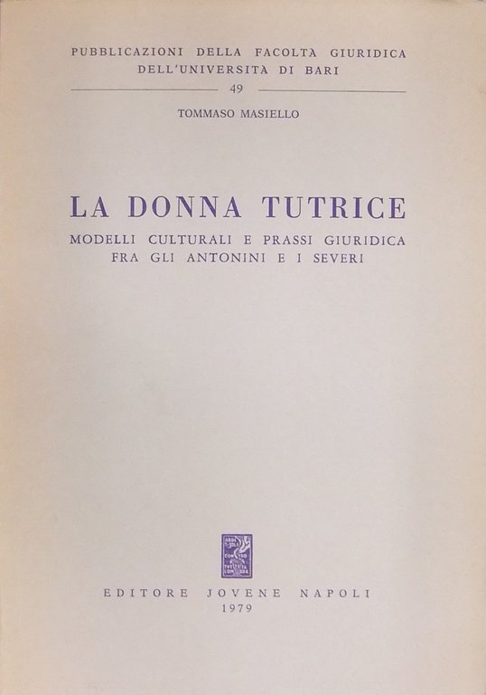 La donna tutrice. Modelli culturali e prassi giuridica fra gli … | Immagine Gallery 2