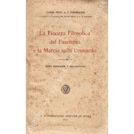 La Ficozza Filosofica del Fascismo e la Marcia sulla Leonardo. … | Immagine principale