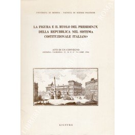 La figura e il ruolo del Presidente della Repubblica nel …