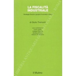 La fiscalità industriale. Strategie fiscali e gruppi di società in …