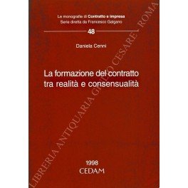 La formazione del contratto tra realità e consensualità