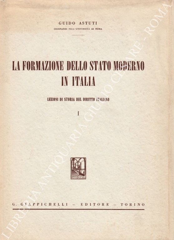 La formazione dello Stato moderno in Italia. Lezioni di storia … | Immagine Gallery 2