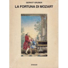 La fortuna di Mozart