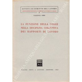 La funzione della legge nella disciplina collettiva dei rapporti di …