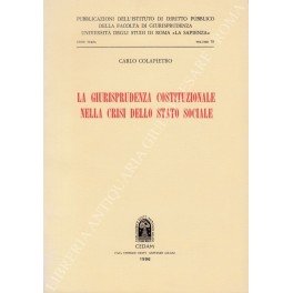 La giurisprudenza costituzionale nella crisi dello stato sociale