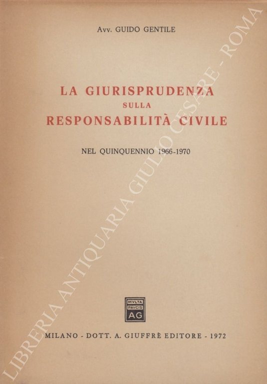 La giurisprudenza sulla responsabilità civile nel quinquennio 1966-1970 | Immagine Gallery 2