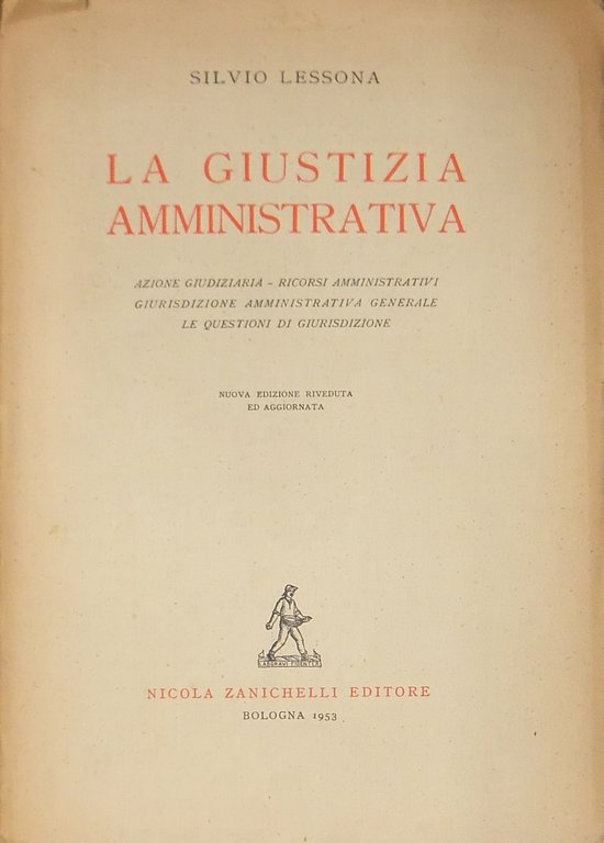 La giustizia amministrativa. Azione giudiziaria. Ricorsi amministrativi. Giurisdizione amministrativa generale. … | Immagine Gallery 2