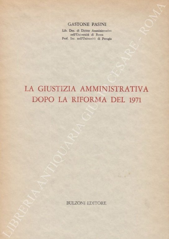 La giustizia amministrativa dopo la riforma del 1971. Lezioni tenute … | Immagine Gallery 2