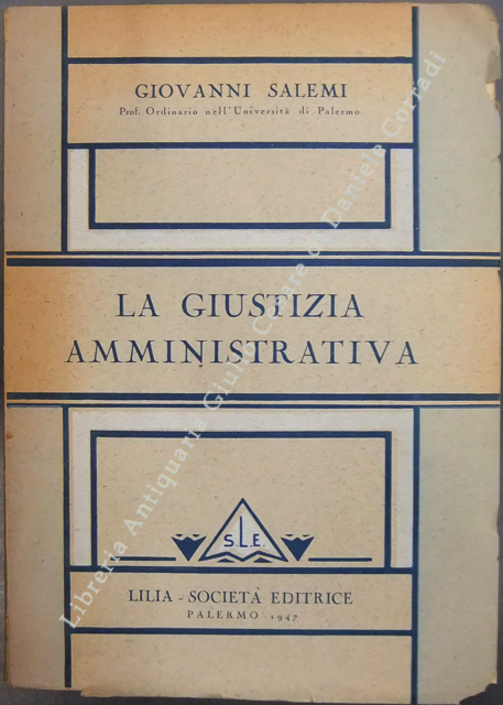La giustizia amministrativa. Volume primo (unico pubblicato) | Immagine Gallery 2