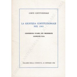 La giustizia costituzionale nel 1983. Conferenza stampa del Presidente Leopoldo …