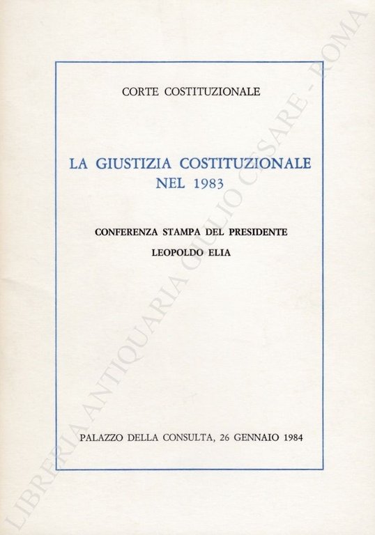 La giustizia costituzionale nel 1983. Conferenza stampa del Presidente Leopoldo … | Immagine Gallery 2