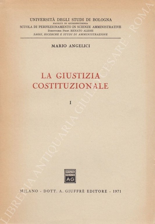 La giustizia costituzionale. Vol. I (Unico pubblicato) - Parte prima; … | Immagine Gallery 2