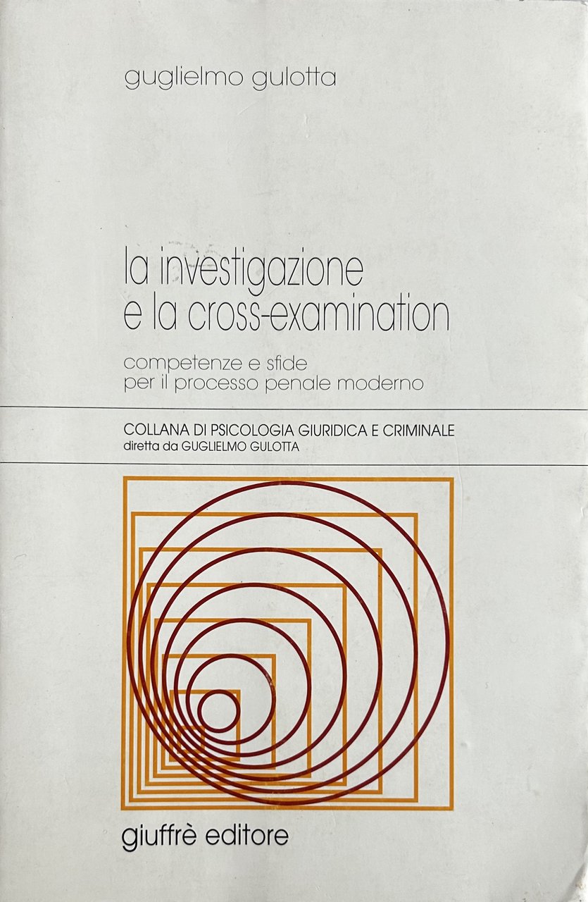 La investigazione e la cross-examination. Competenze e sfide per il … | Immagine principale