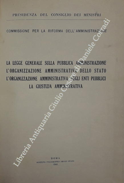 La legge generale sulla Pubblica Amministrazione, l'organizzazione amministrativa dello Stato, … | Immagine Gallery 2