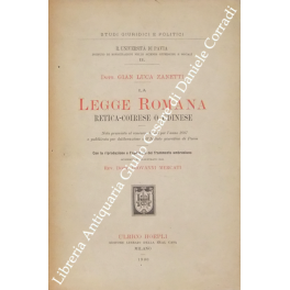 La legge romana retica-coirese o udinese. Nota premiata al concorso …