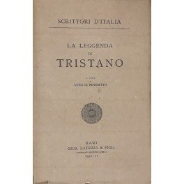 La leggenda di Tristano. A cura di Luigi Di Benedetto