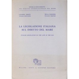 La legislazione italiana sul diritto del mare. Italian legislation on …