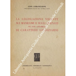 La legislazione vigente sui manicomi e sugli alienati nei suoi …