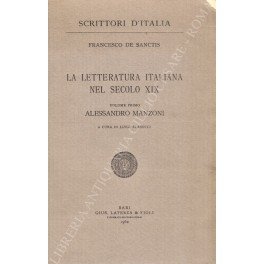 La letteratura italiana nel secolo XIX. Vol. I - Alessandro …