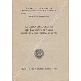 La libera circolazione dei lavoratori nella Comunità Economica Europea
