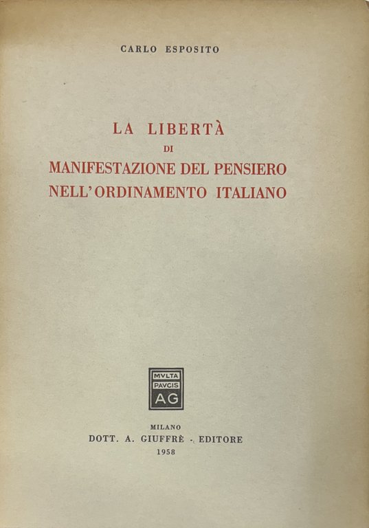 La libertà di manifestazione del pensiero nell'ordinamento italiano | Immagine Gallery 3