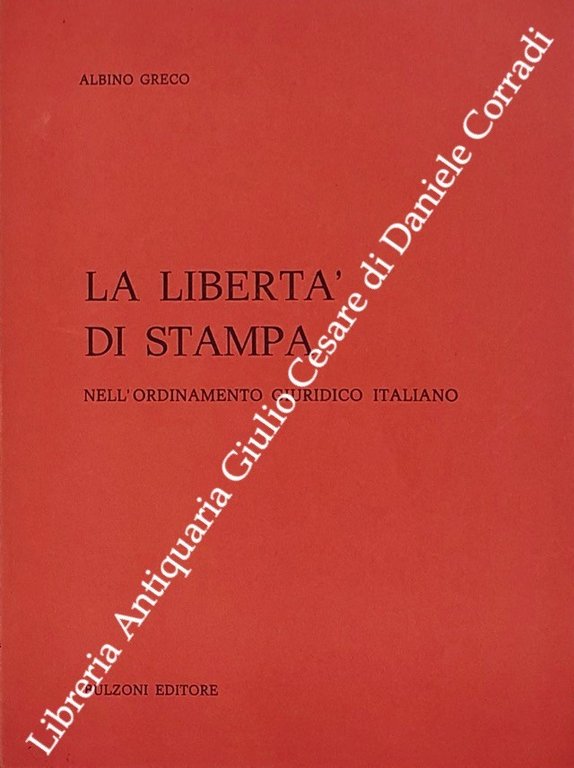 La libertà di stampa, nell'ordinamento giuridico italiano | Immagine Gallery 2