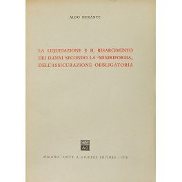 La liquidazione e il risarcimento dei danni secondo la miniriforma …