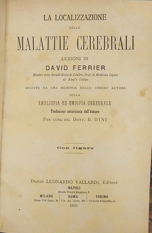 La localizzazione delle malattie cerebrali. Lezioni. seguite da una memoria … | Immagine Gallery 2