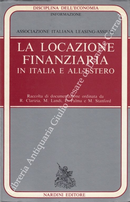 La locazione finanziaria. Raccolta di documentazione. Presentazione di Piero Schlesinger | Immagine Gallery 2
