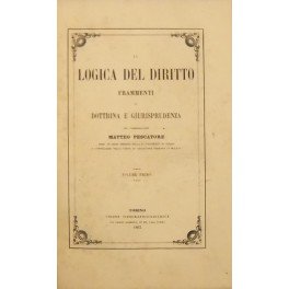 La logica del diritto. Frammenti di dottrina e giurisprudenza. Volume …