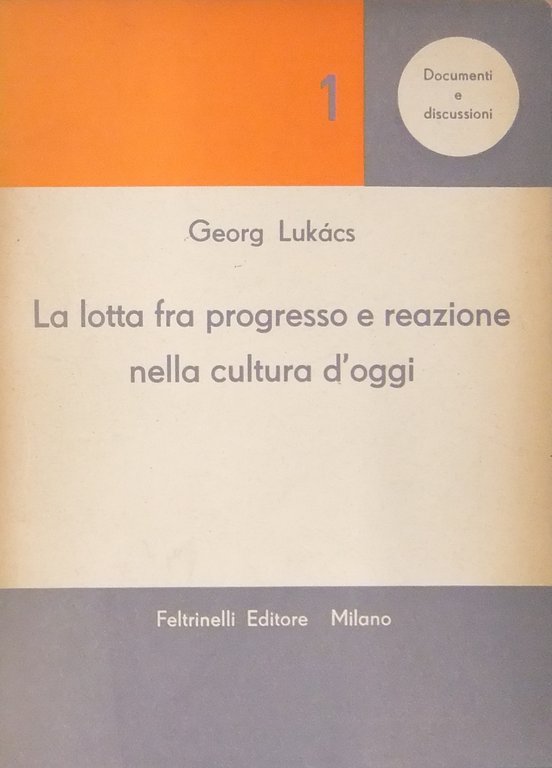 La lotta fra progresso e reazione nella cultura d'oggi | Immagine Gallery 2