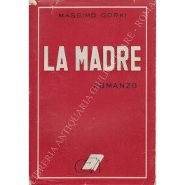 La madre. Romanzo