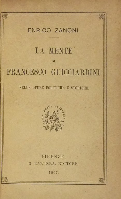 La mente di Francesco Guicciardini nelle opere politiche e storiche | Immagine Gallery 2