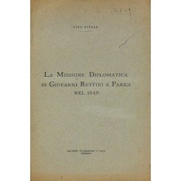 La missione diplomatica di Giovanni Ruffini a Parigi nel 1849