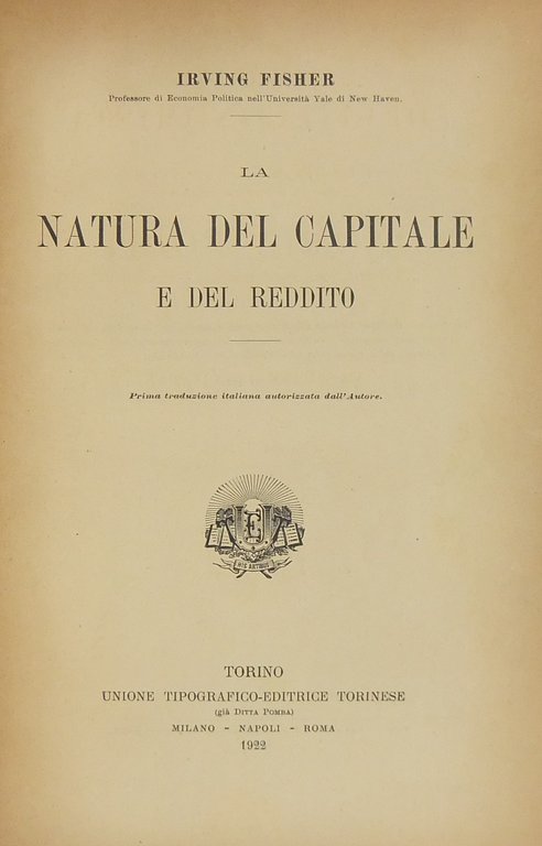 La natura del capitale e del reddito. Prima traduzione italiana … | Immagine Gallery 2
