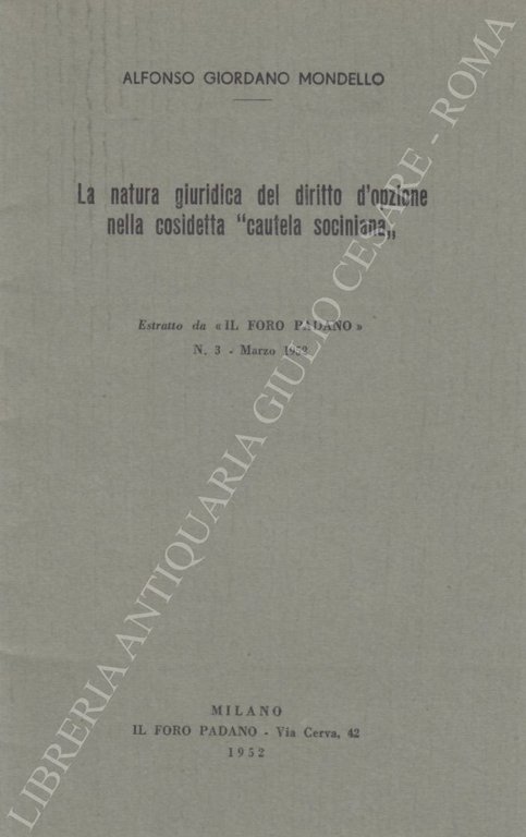 La natura giuridica del diritto d'opzione nella cosidetta "cautela sociniana" | Immagine Gallery 2