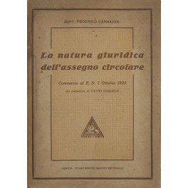 La natura giuridica dell'assegno circolare. Commento al R.D. 7 ottobre …
