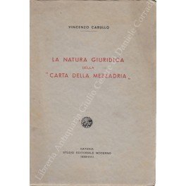 La natura giuridica della carta della mezzadria"