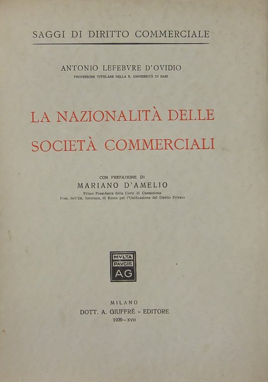 La nazionalità delle società commerciali. Con prefazione di Mariano D'Amelio | Immagine Gallery 2