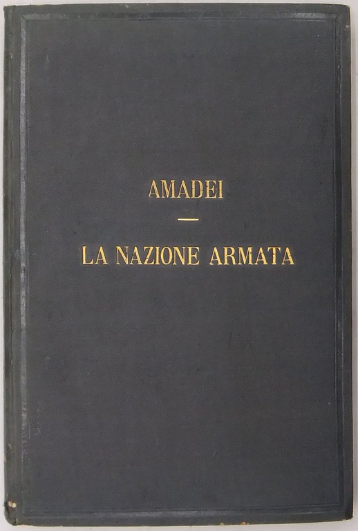 La nazione armata proposta dall'ingegnere architetto conte Luigi Amadei. | Immagine Gallery 2