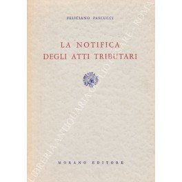 La notifica degli atti tributari