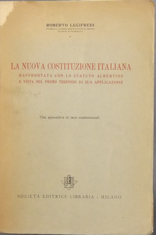 La nuova Costituzione italiana raffrontata con lo Statuto Albertino e … | Immagine Gallery 2