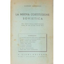 La nuova costituzione sovietica. Col testo della costituzione tradotto dal …