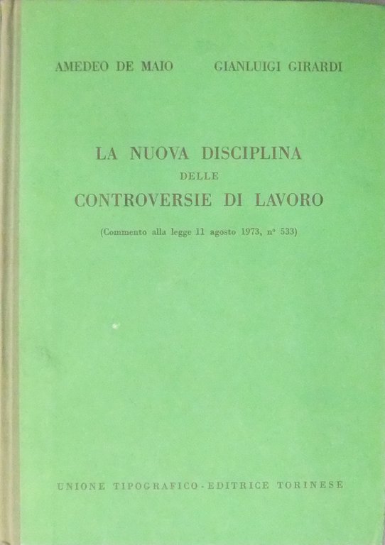 La nuova disciplina delle controversie di lavoro. (Commento alla legge … | Immagine Gallery 2