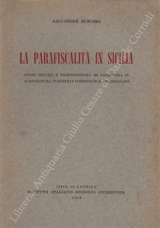 La parafiscalità in Sicilia. Oneri sociali e professionali di categoria … | Immagine Gallery 2