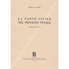 La parte civile nel processo penale. Introduzione